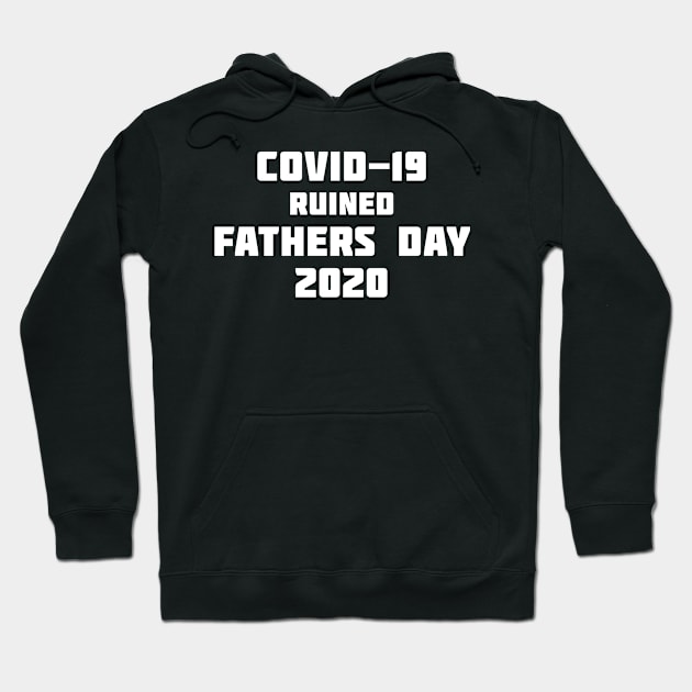 COVID-19 Ruined My Birthday 2020 Hoodie by XclusiveApparel